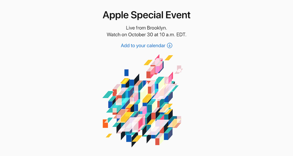 Apple Special Eventの開催日は10月30日（日本時間23時から）